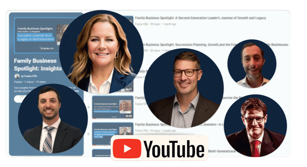 Family Business Spotlight Insights Strategies from Industry Leaders Fusion CPA scaled e1745218640924